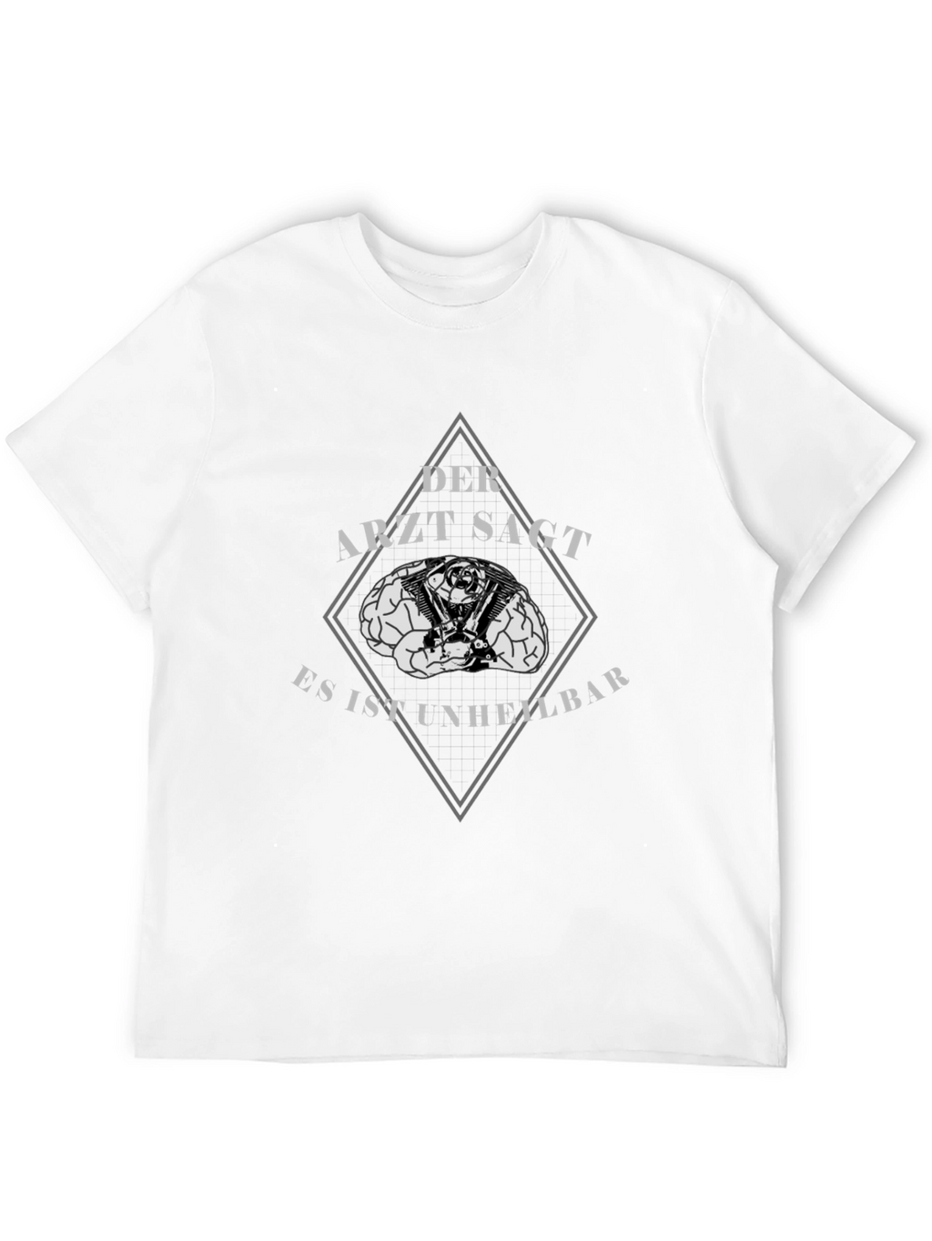 Der Arzt Sagt T-Shirt: Brain & Engine Design