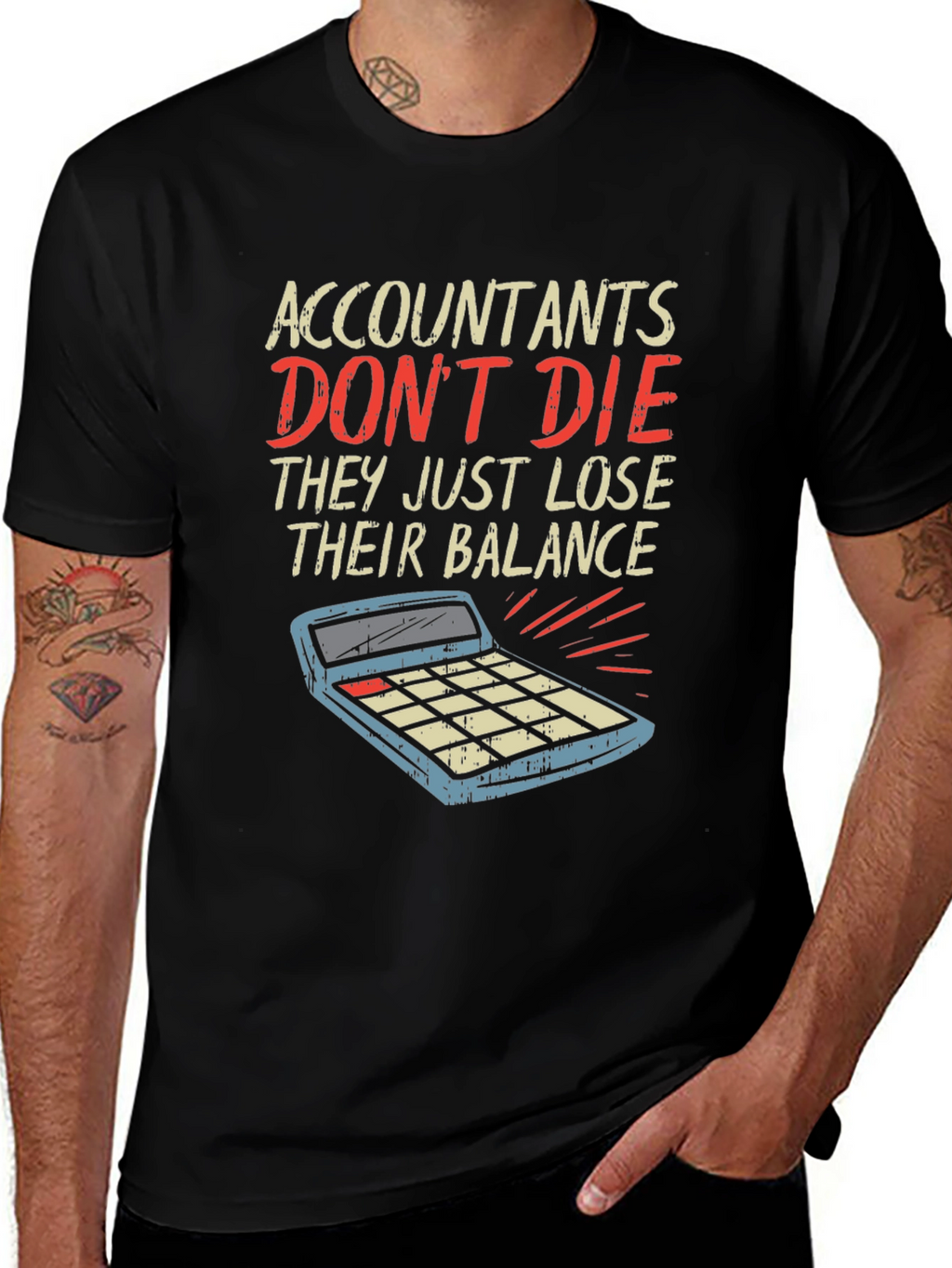 Accountants Dont Die Funny T-Shirt