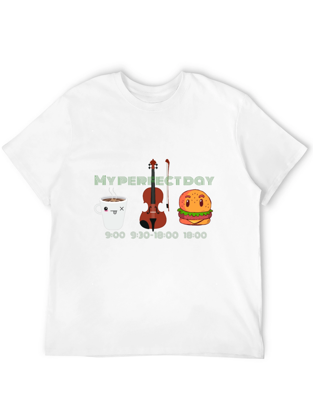 My Perfect Day T-Shirt: Coffee Violin and Burger!