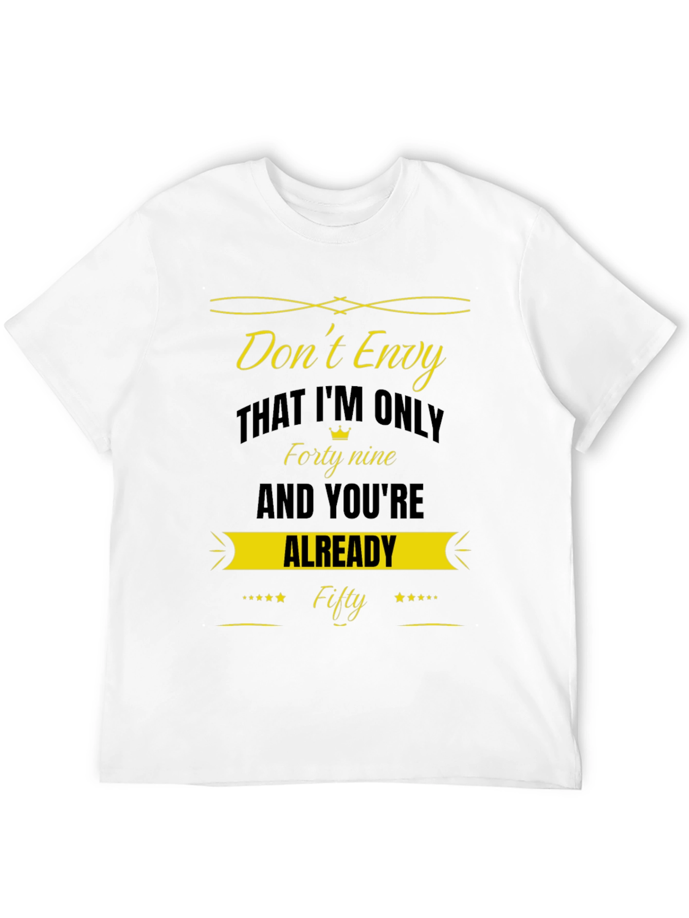 Dont Envy Fifty Black T-Shirt