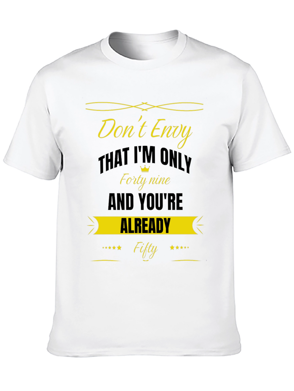 Dont Envy Fifty Black T-Shirt