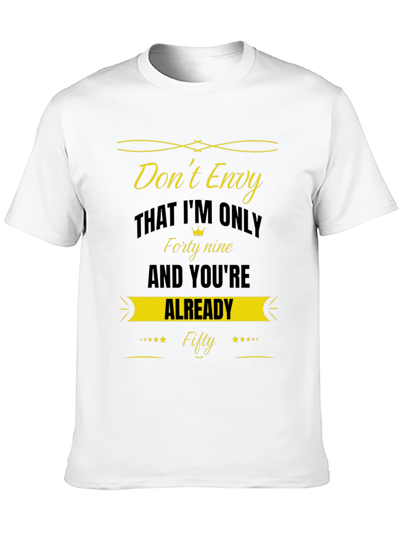 Dont Envy Fifty Black T-Shirt