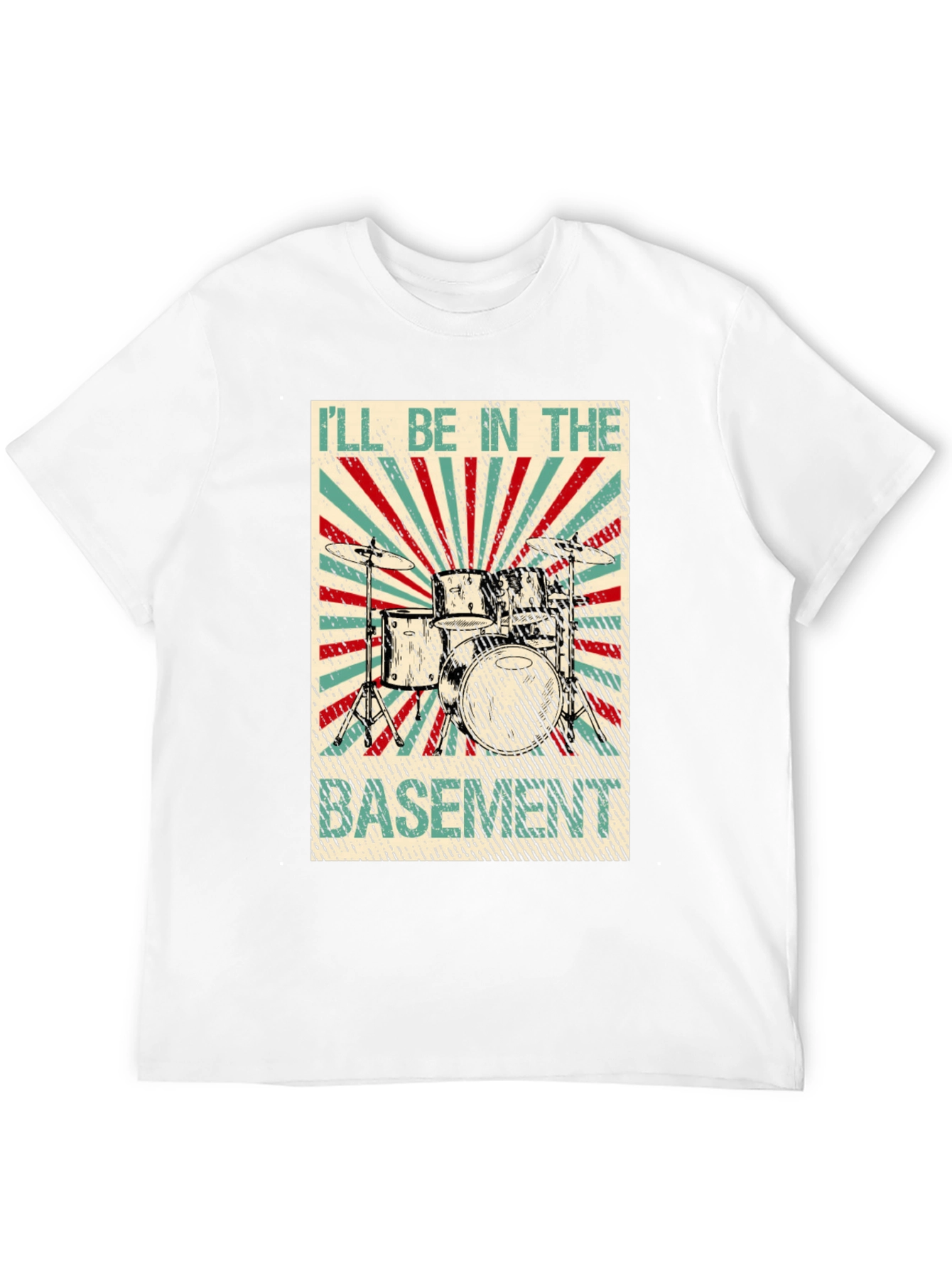 Ill Be In The Basement Drum Set T-Shirt