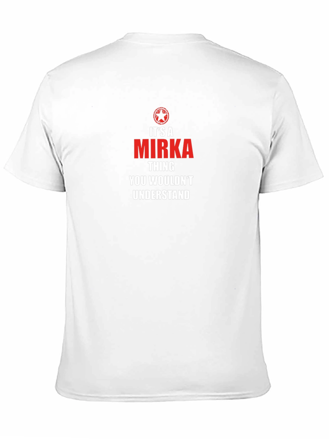 Mirka Thing T-Shirt - Unique Gift for Mirka!