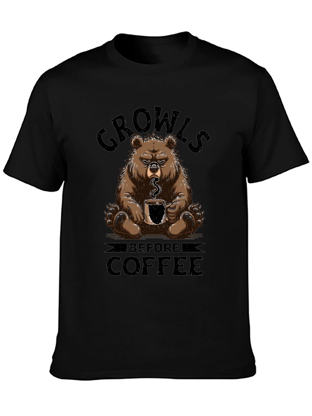 Growls Before Coffee Bear T-Shirt