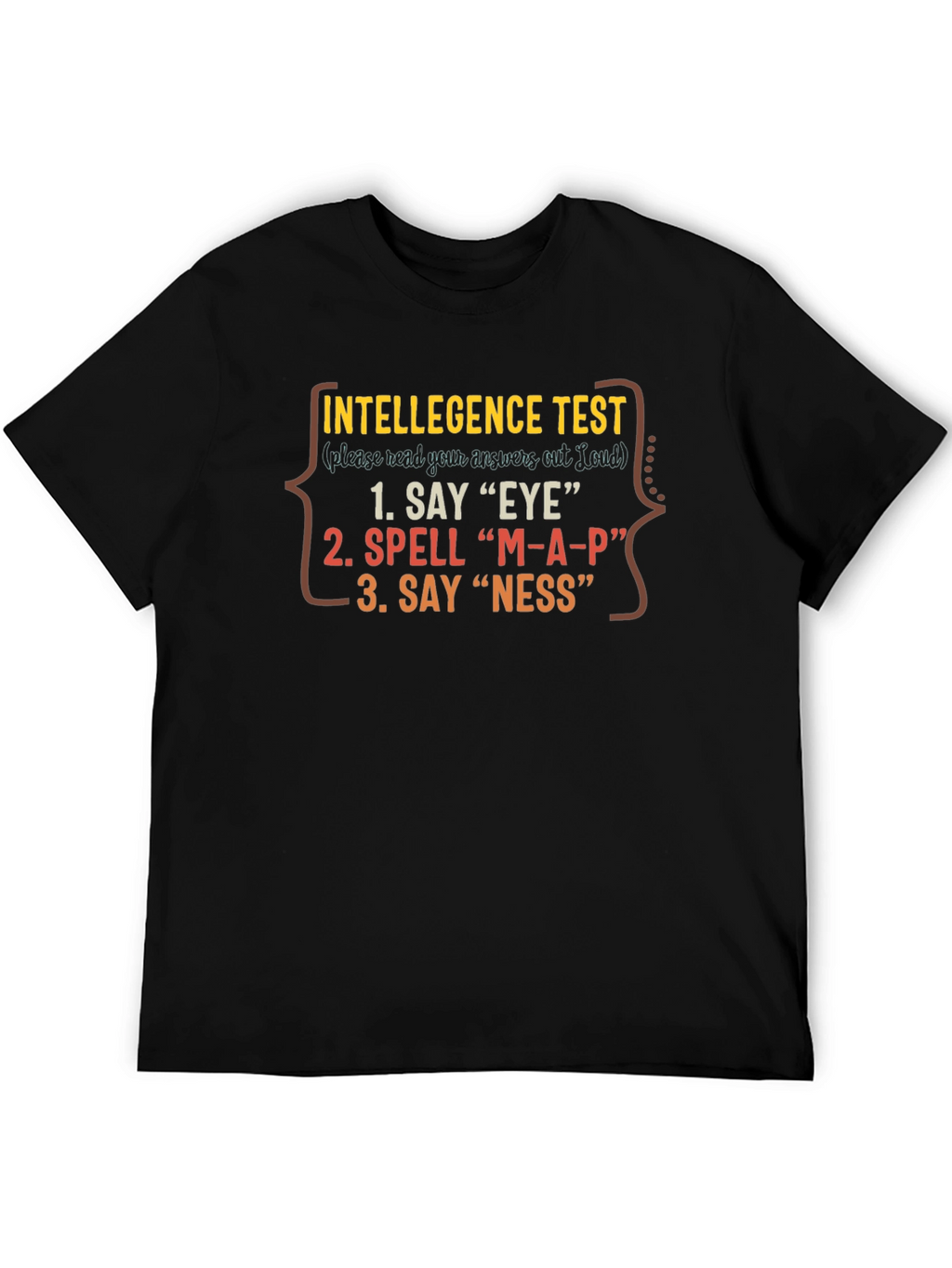 Intelligence Test Funny Black T-Shirt