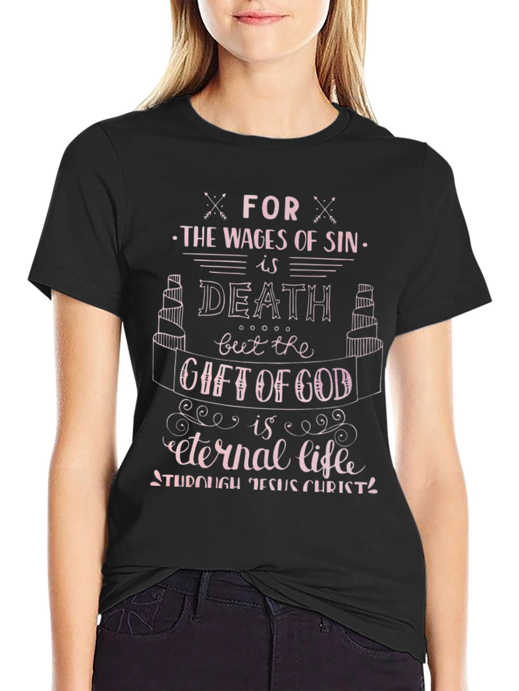 The Wages of Sin T-Shirt - Eternal Life Gift