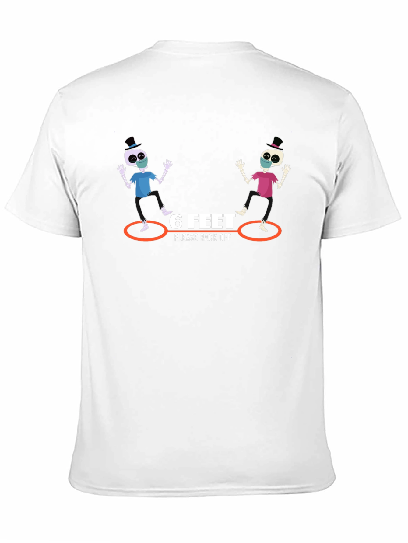 6 Feet Please Back Off Graphic T-Shirt