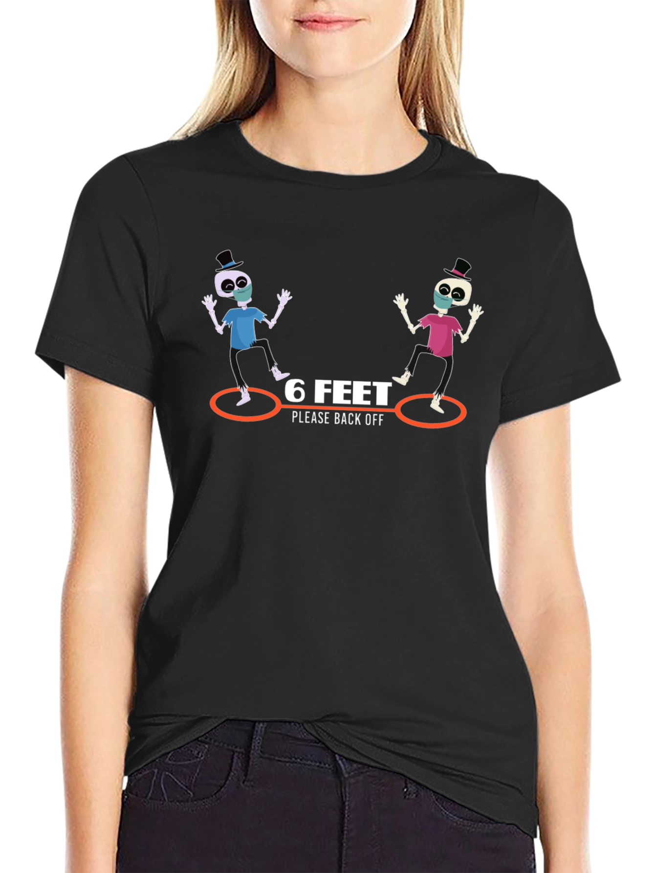 6 Feet Please Back Off Graphic T-Shirt