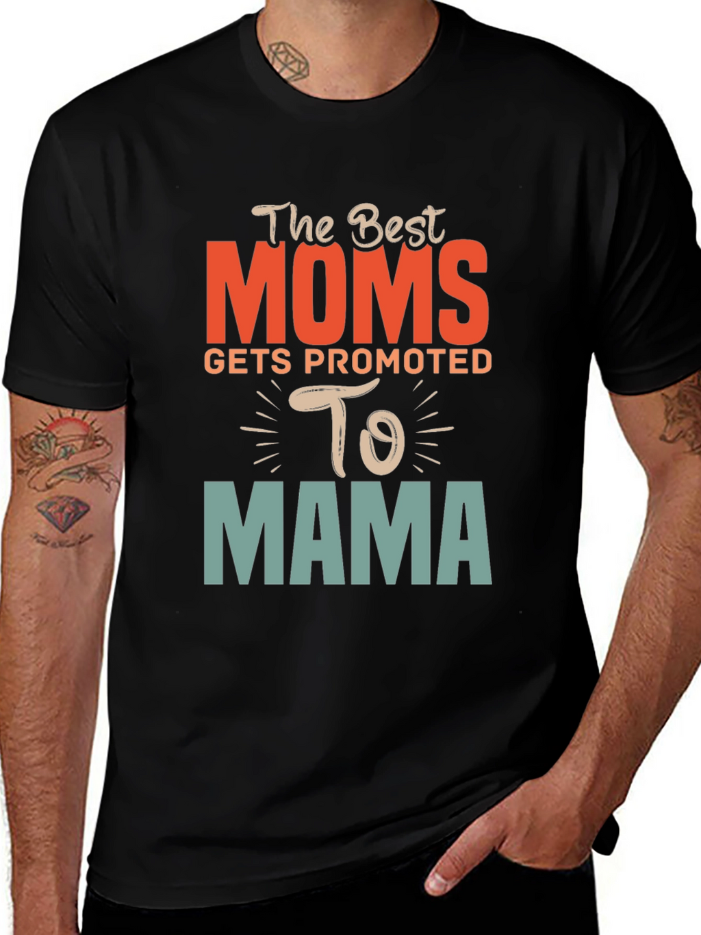 Best Moms Promoted to Mama Graphic T-Shirt