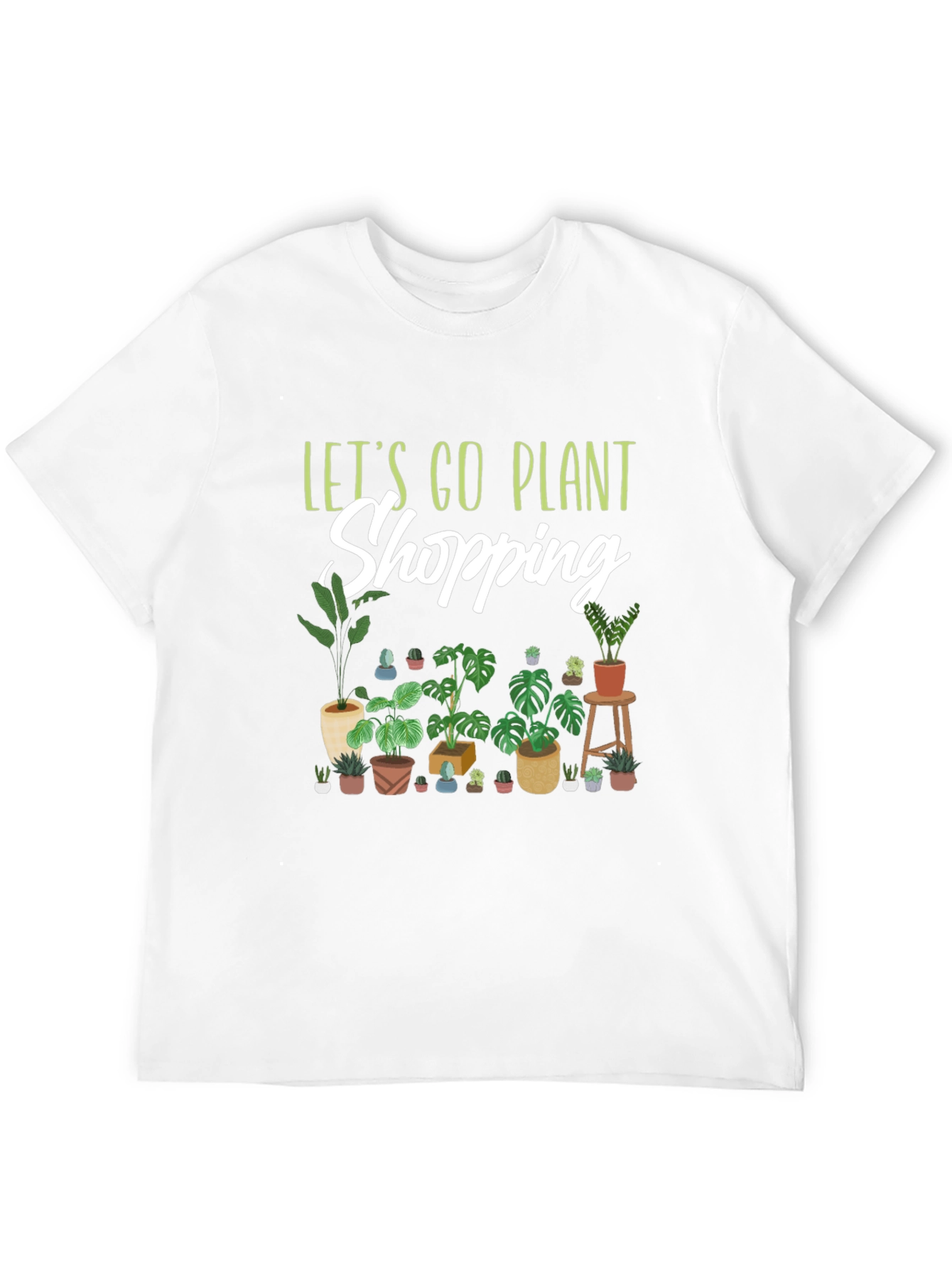 Lets Go Plant Shopping Graphic T-Shirt