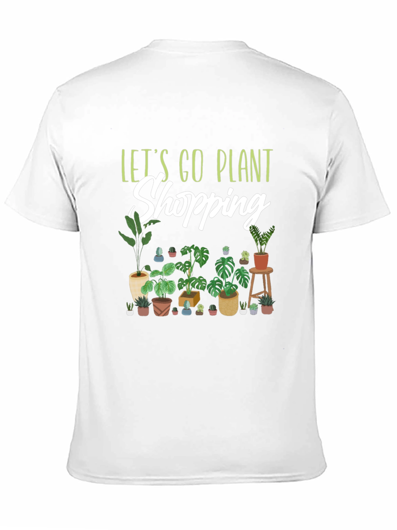 Lets Go Plant Shopping Graphic T-Shirt