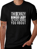 Crazy Bingo Lady T-Shirt - Warned You About!
