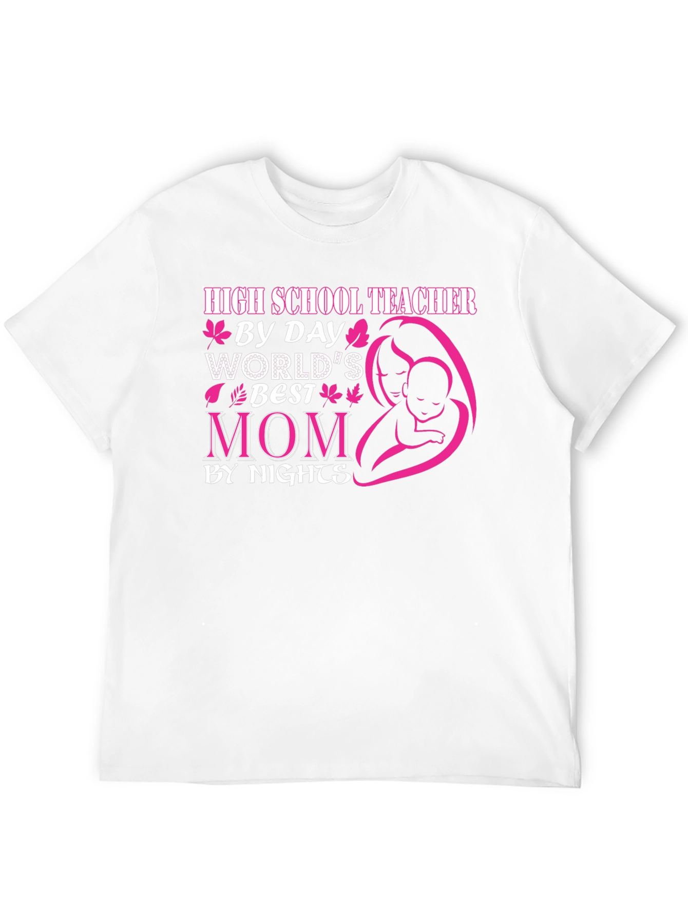 High School Teacher Mom T-Shirt