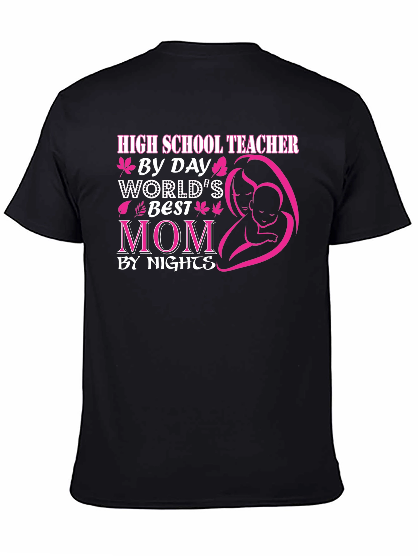 High School Teacher Mom T-Shirt