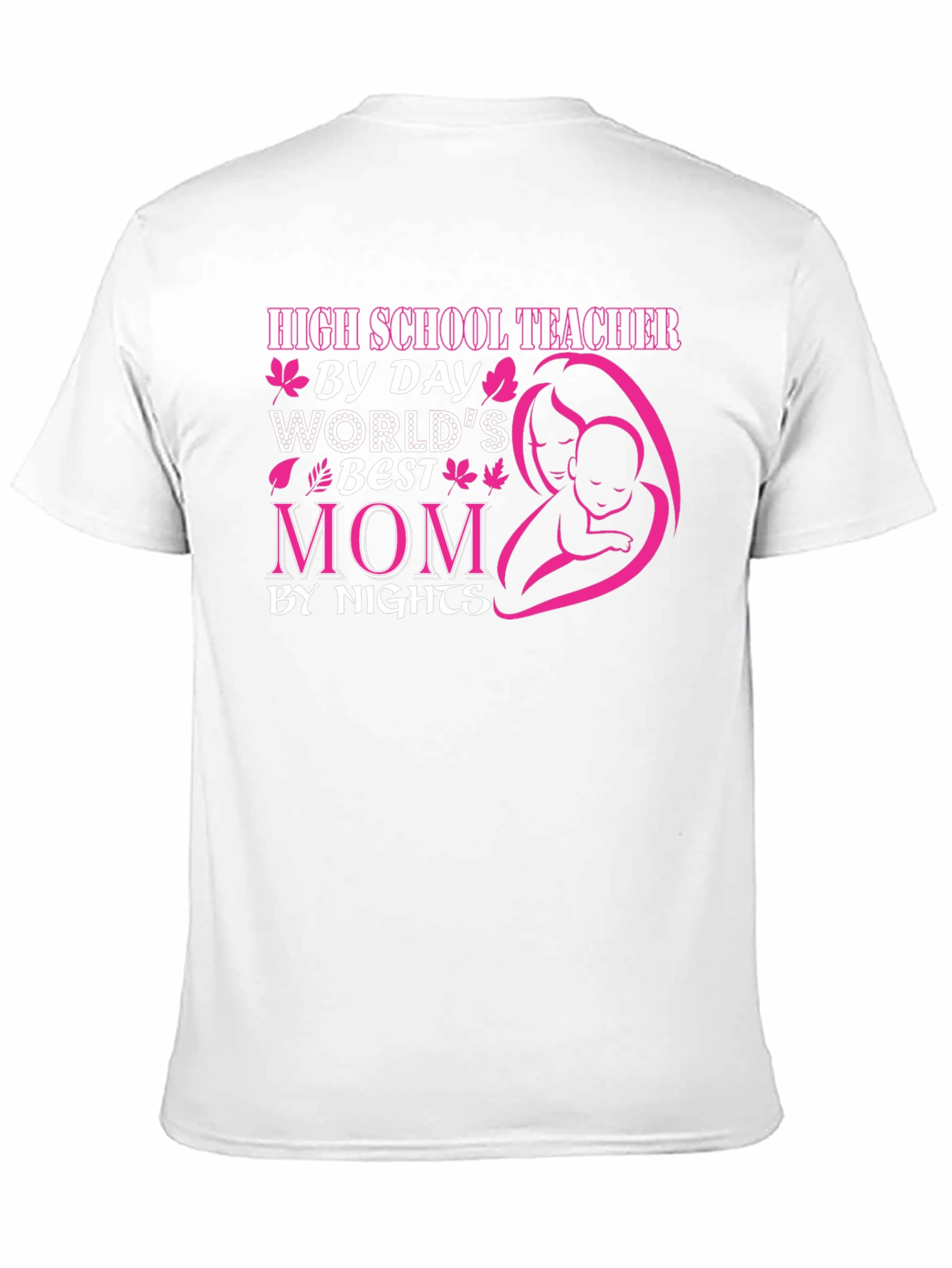 High School Teacher Mom T-Shirt