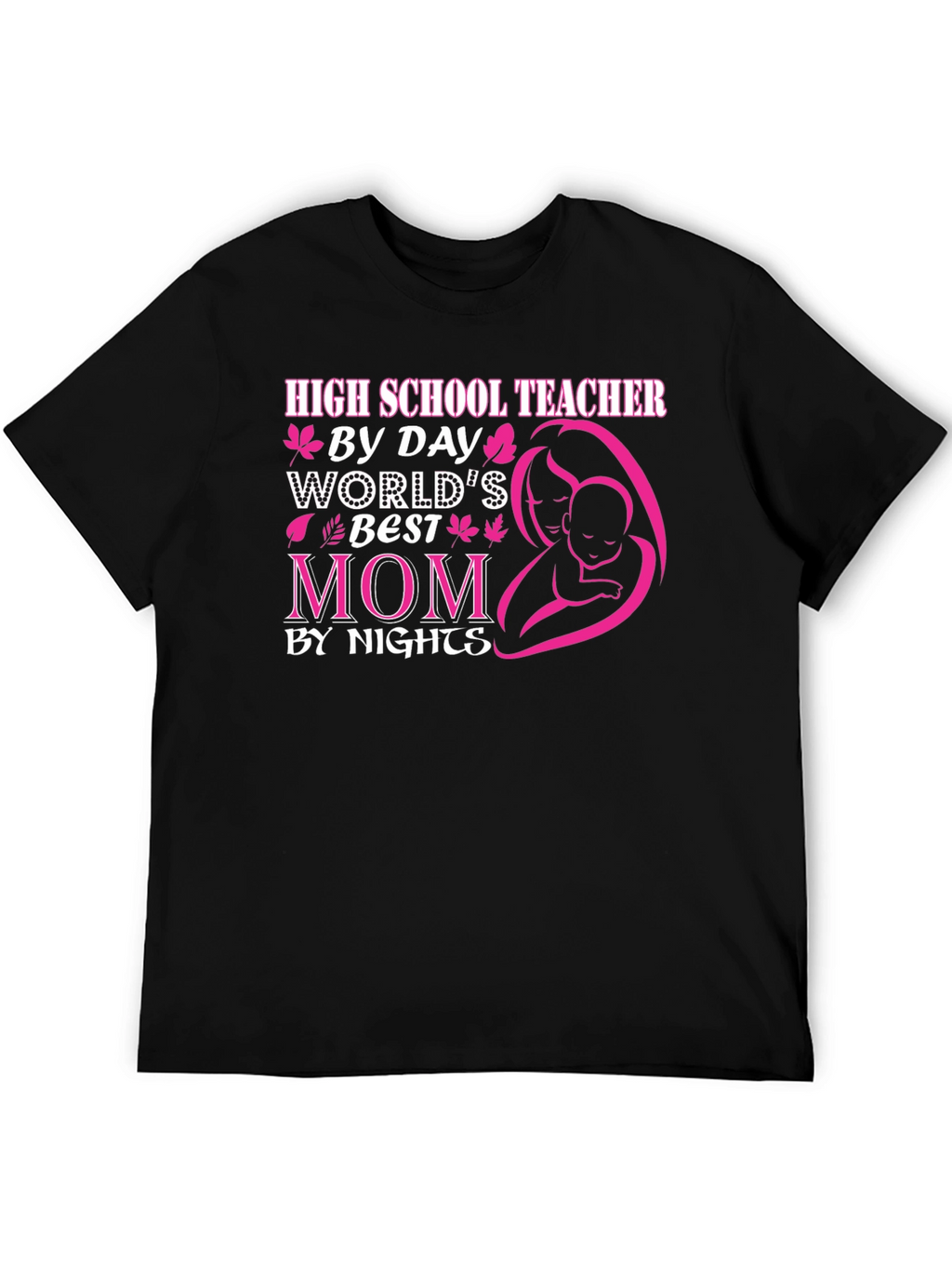 High School Teacher Mom T-Shirt