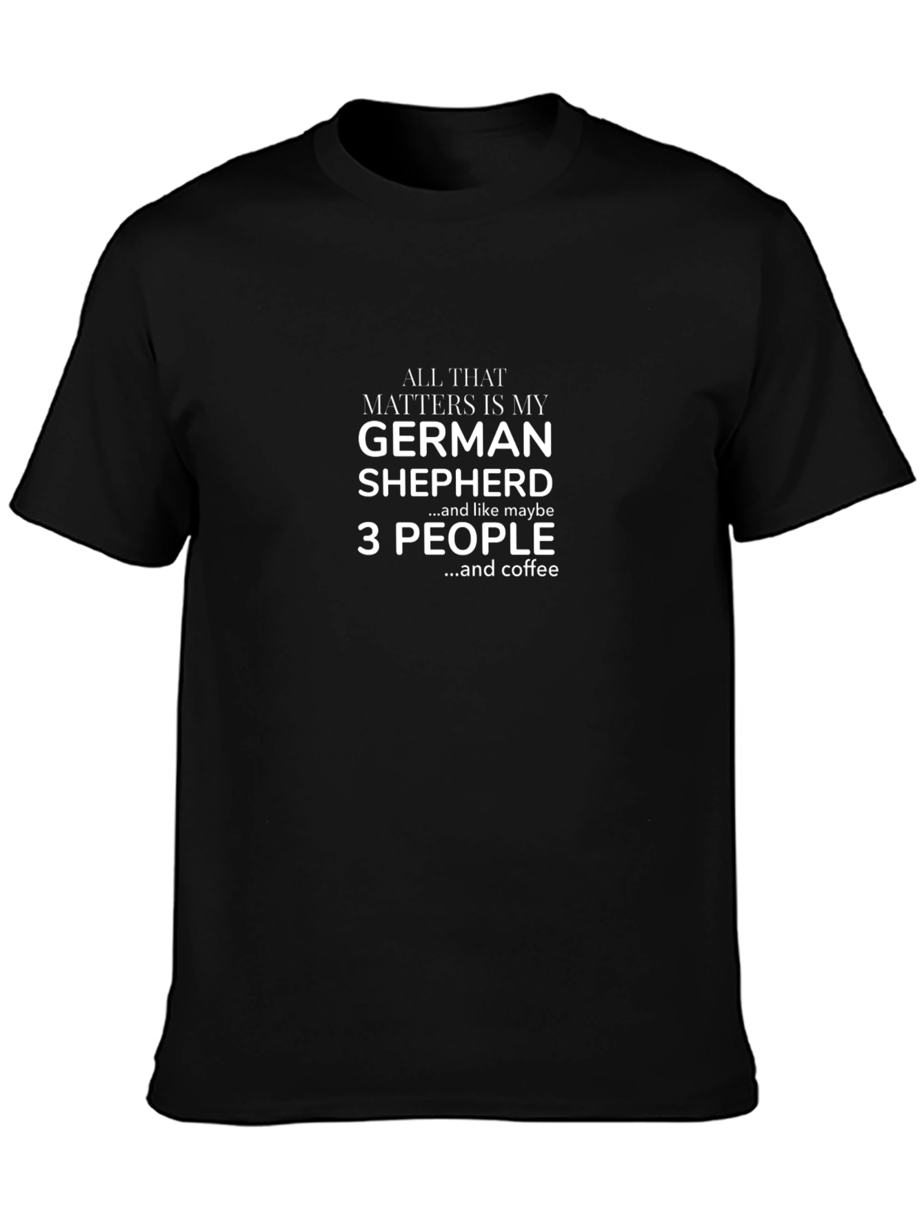 German Shepherd People and Coffee Graphic T-Shirt