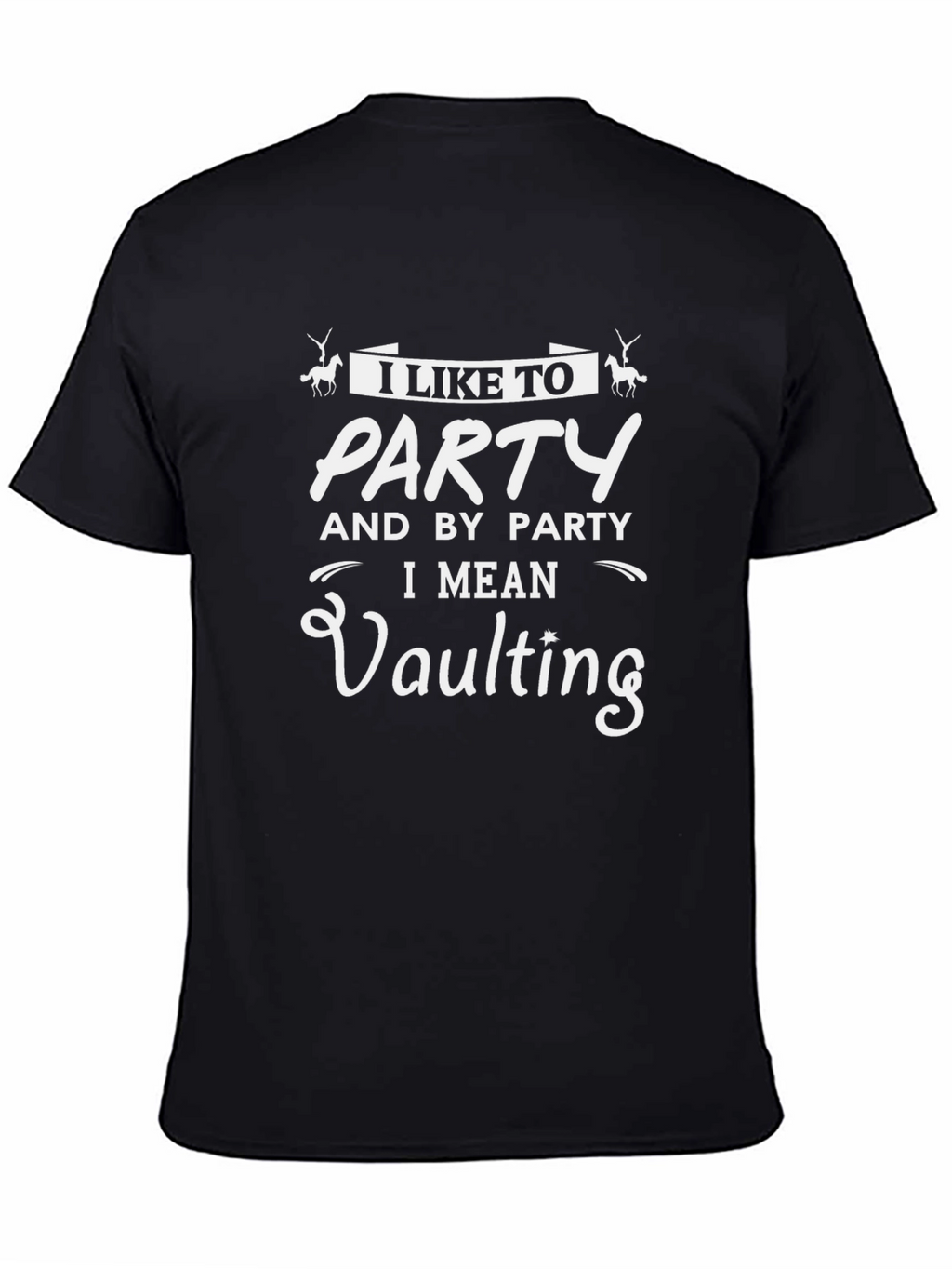 I Like To Party Vaulting Black Graphic Tee