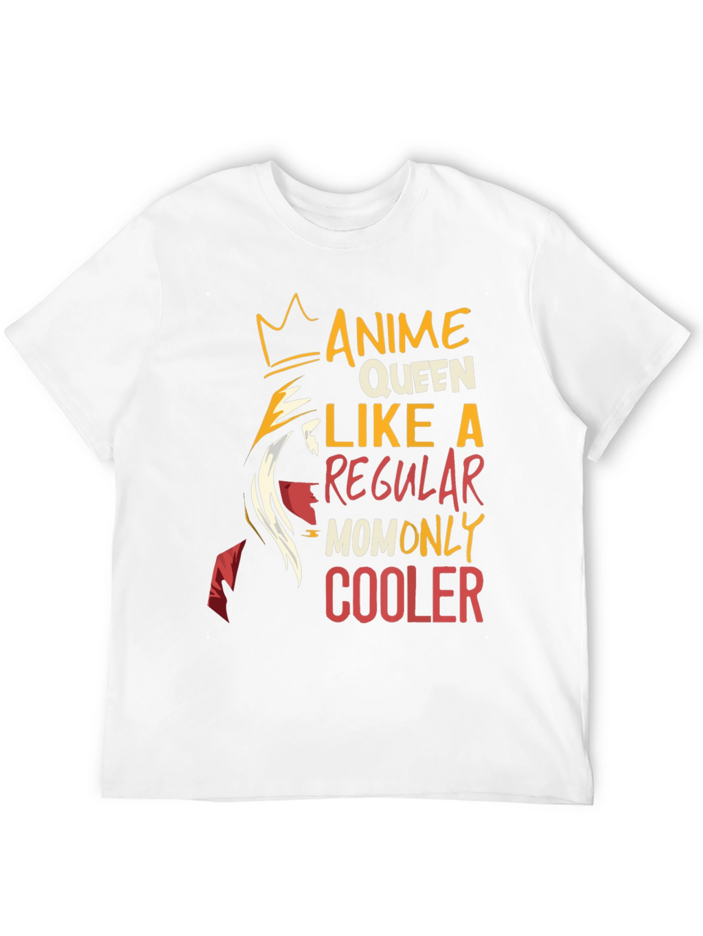 Anime Queen Mom T-Shirt - Cool Graphic Tee