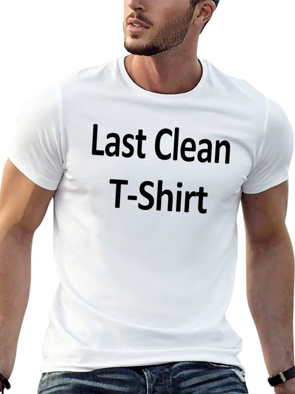 Last Clean T-Shirt - Funny Graphic Tee