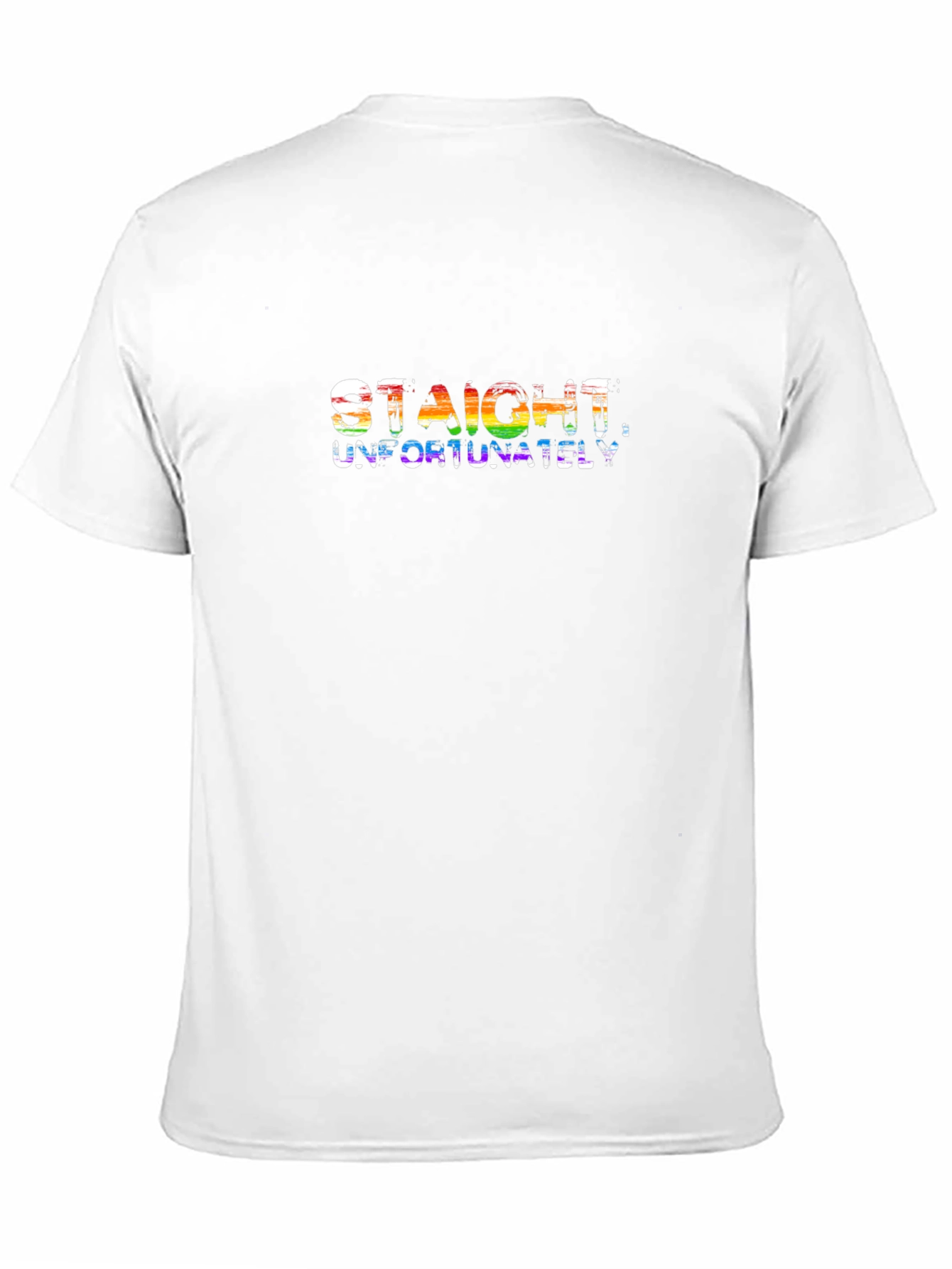 Straight Unfortunately - Graphic Tee