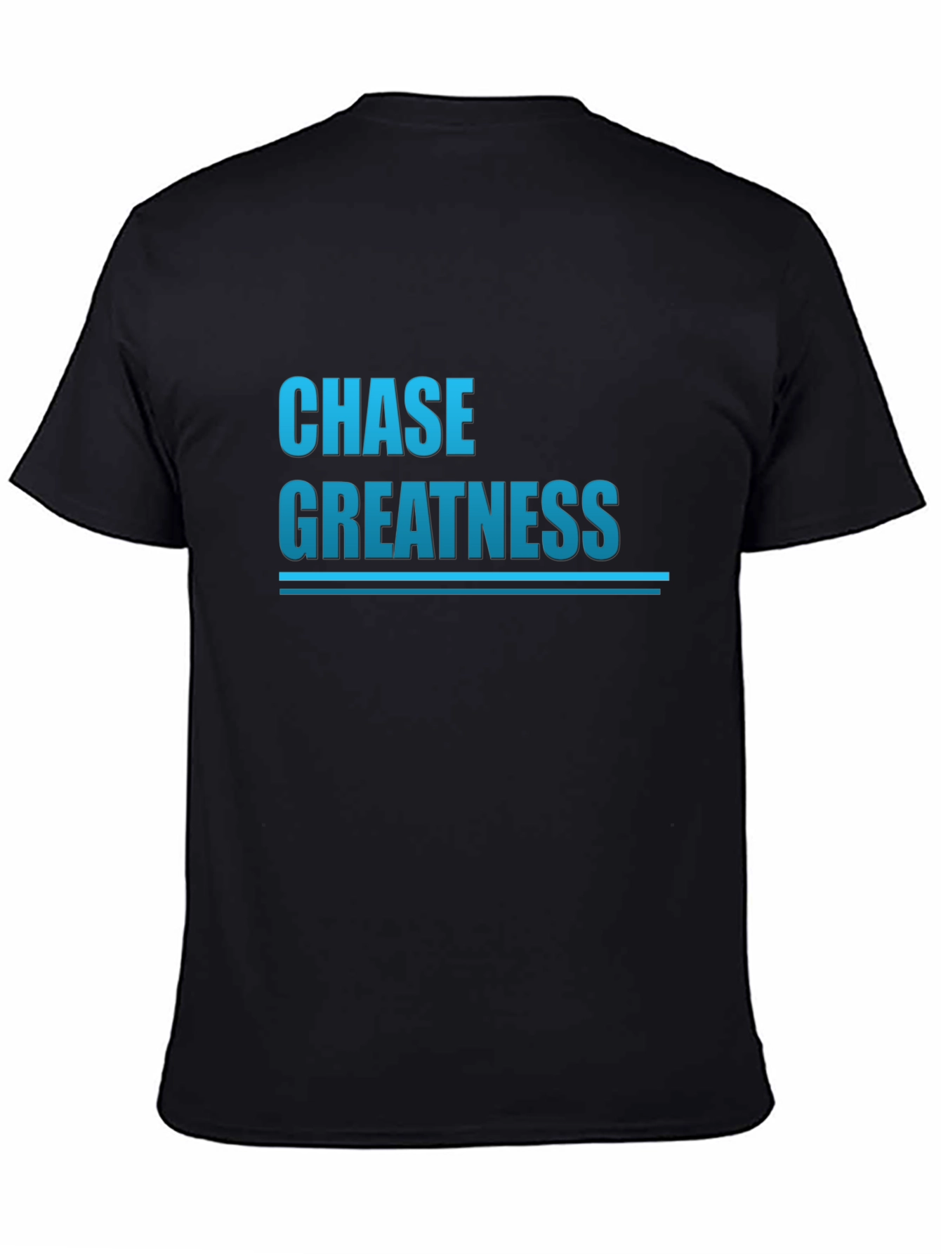 Chase Greatness Graphic Tee - Motivational Black T-Shirt