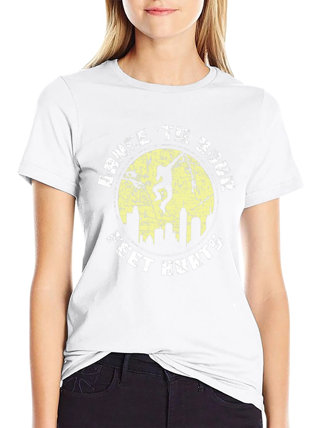 Dance Til Your Feet Hurt T-Shirt