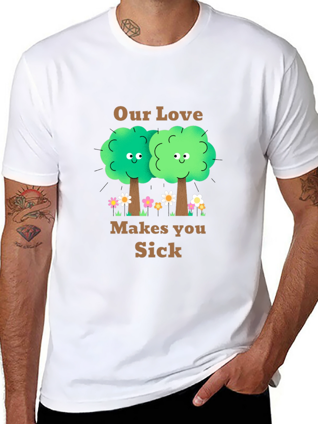 Our Love Makes You Sick T-Shirt