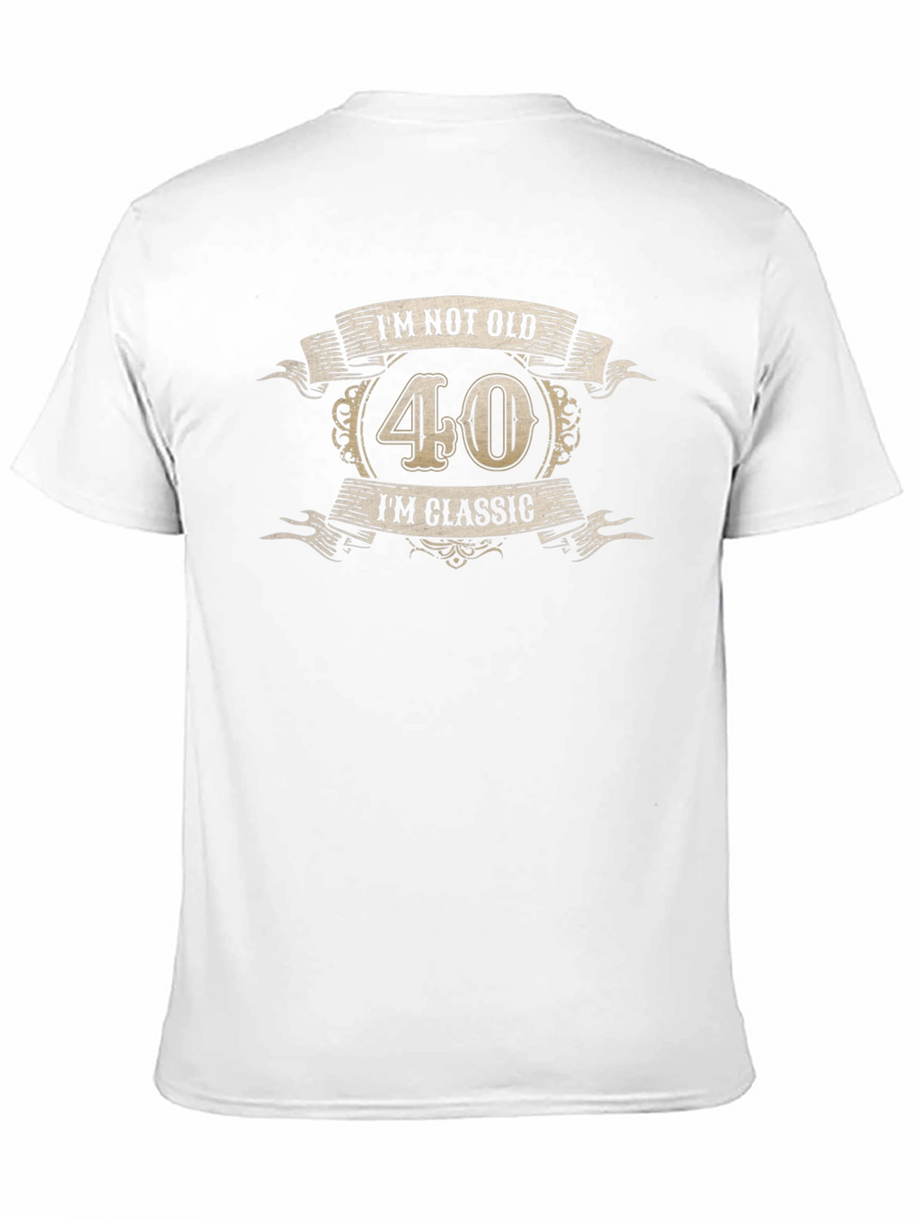 Im Not Old Im Classic 40th Birthday T-Shirt