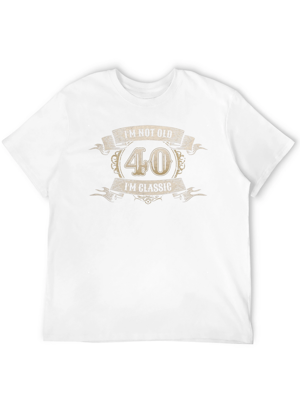 Im Not Old Im Classic 40th Birthday T-Shirt