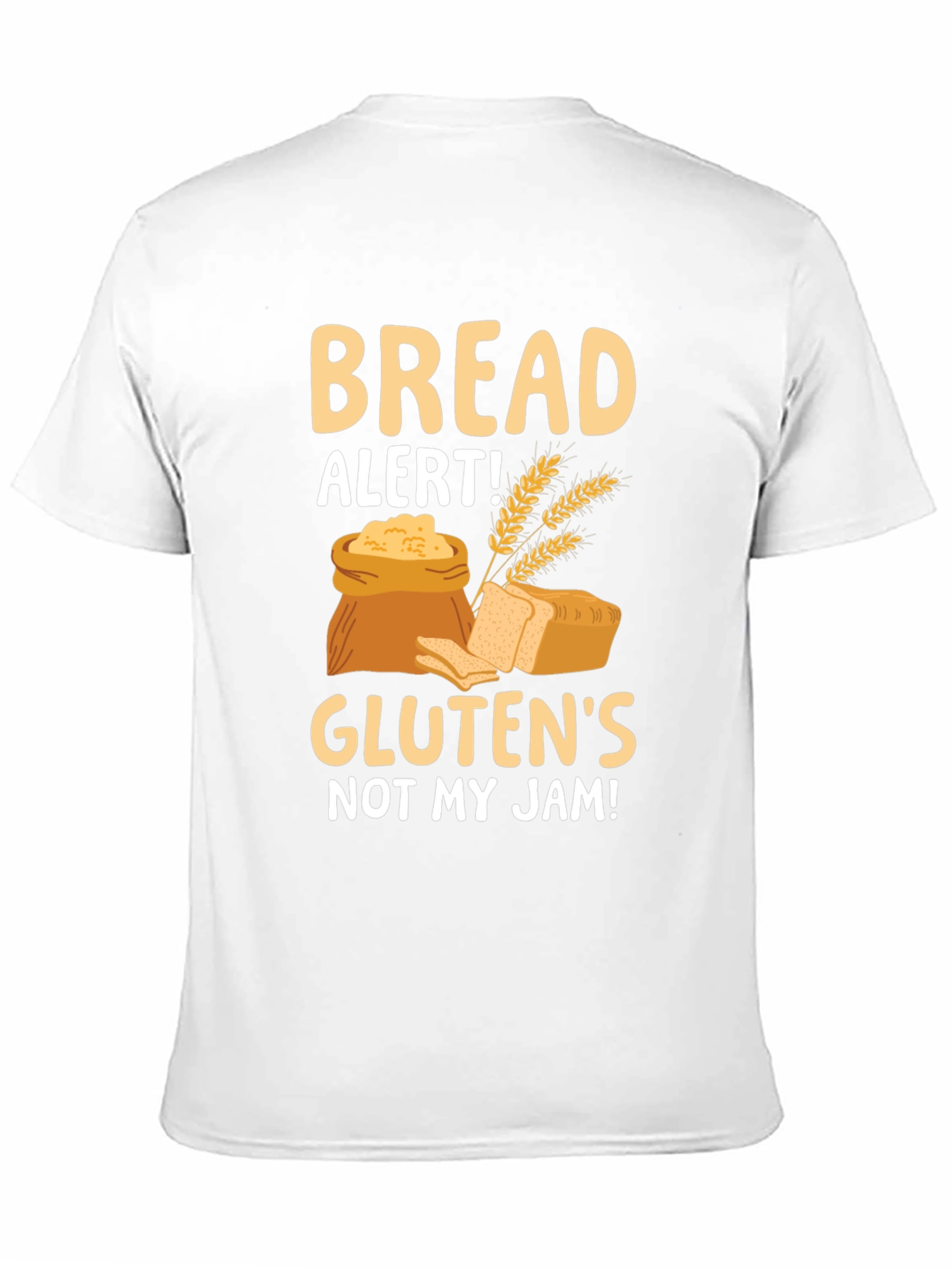 Bread Alert! Glutens Not My Jam T-Shirt