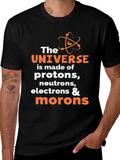 Funny Science Humor T-Shirt - Universe Morons