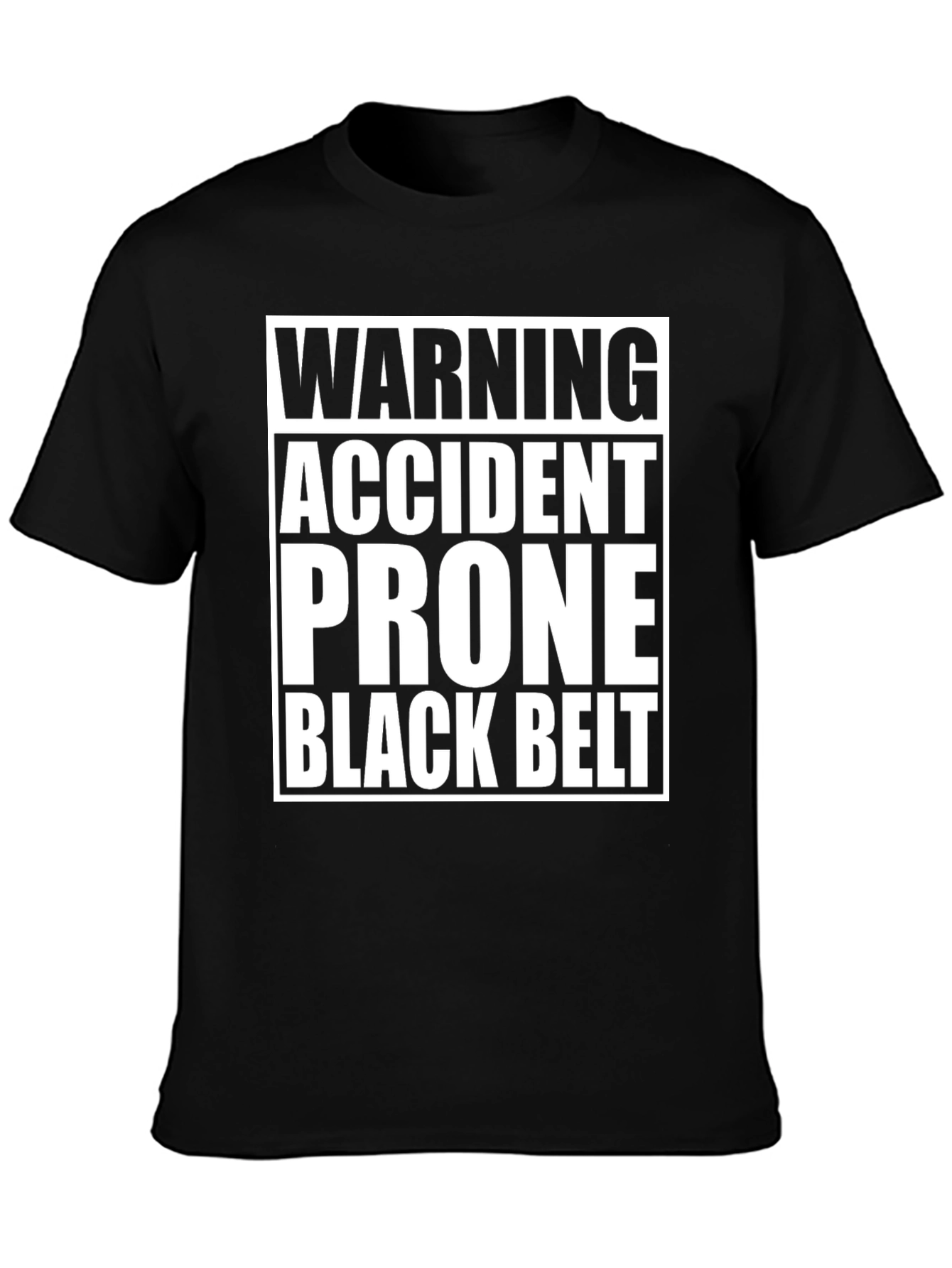 Accident Prone Black Belt T-Shirt - Funny Humor Tee
