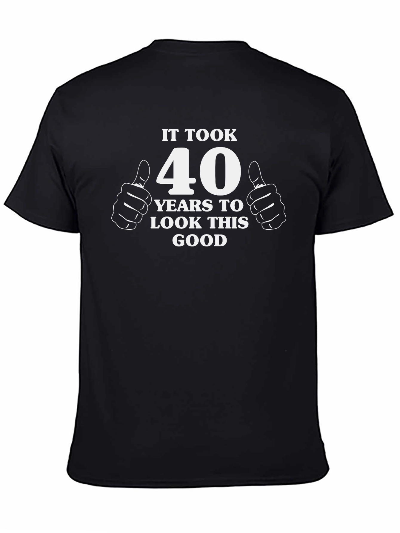 Funny 40th Birthday T-Shirt - It Took 40 Years