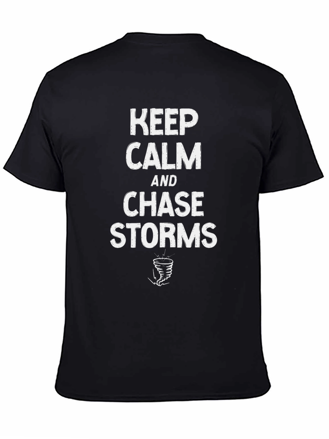 Keep Calm Chase Storms Black T-Shirt