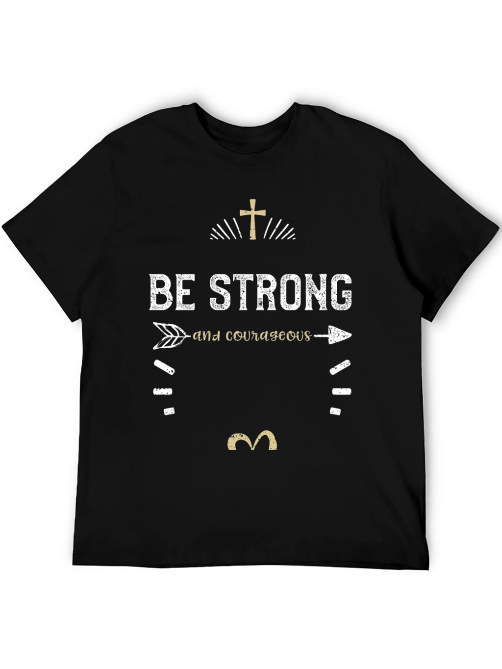 Be Strong and Courageous T-Shirt - Christian Faith Tee