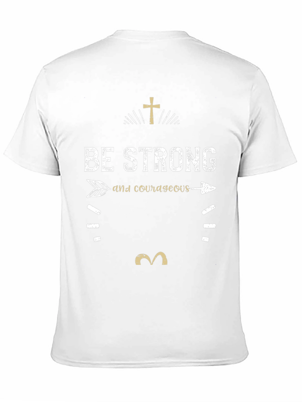 Be Strong and Courageous T-Shirt - Christian Faith Tee