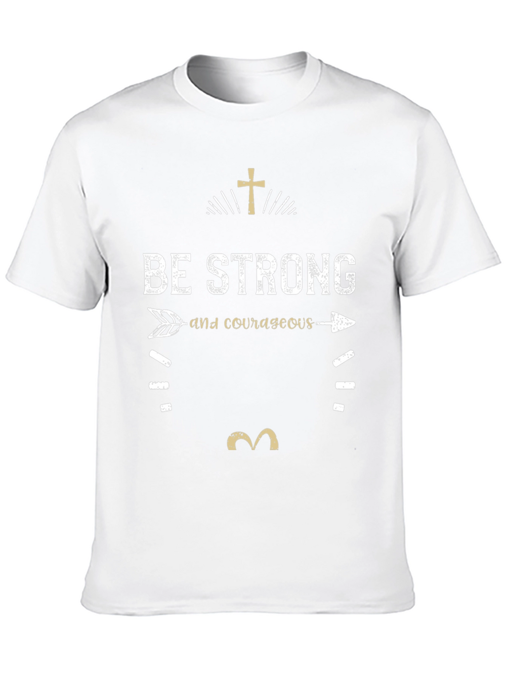 Be Strong and Courageous T-Shirt - Christian Faith Tee