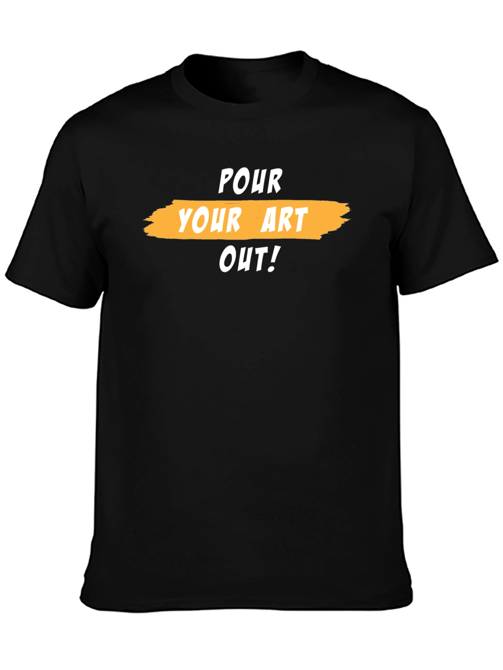 Pour Your Art Out Graphic Tee
