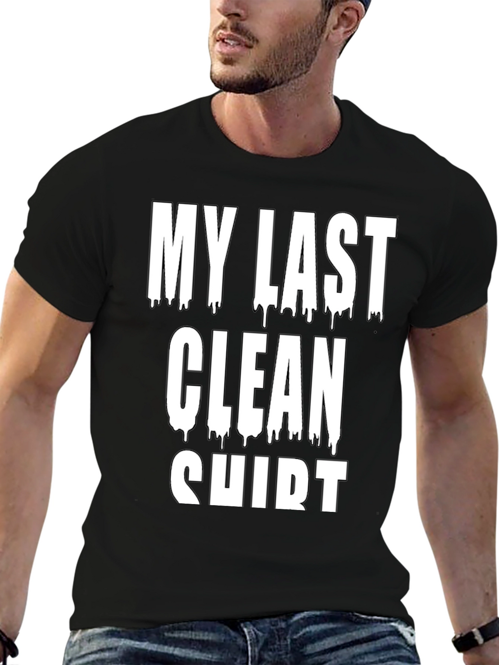 My Last Clean Shirt Graphic Tee - Black Cotton
