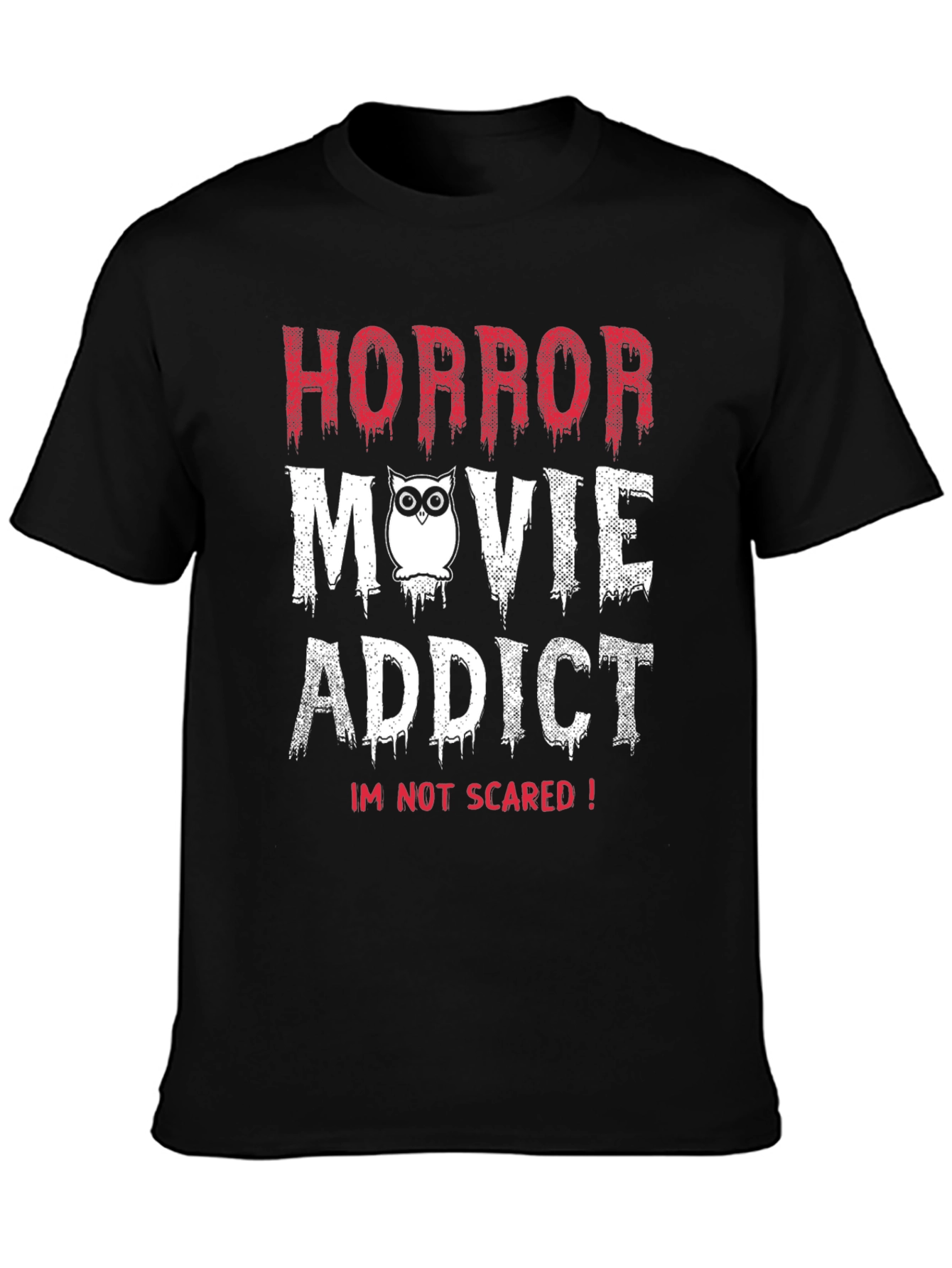 Horror Movie Addict T-Shirt