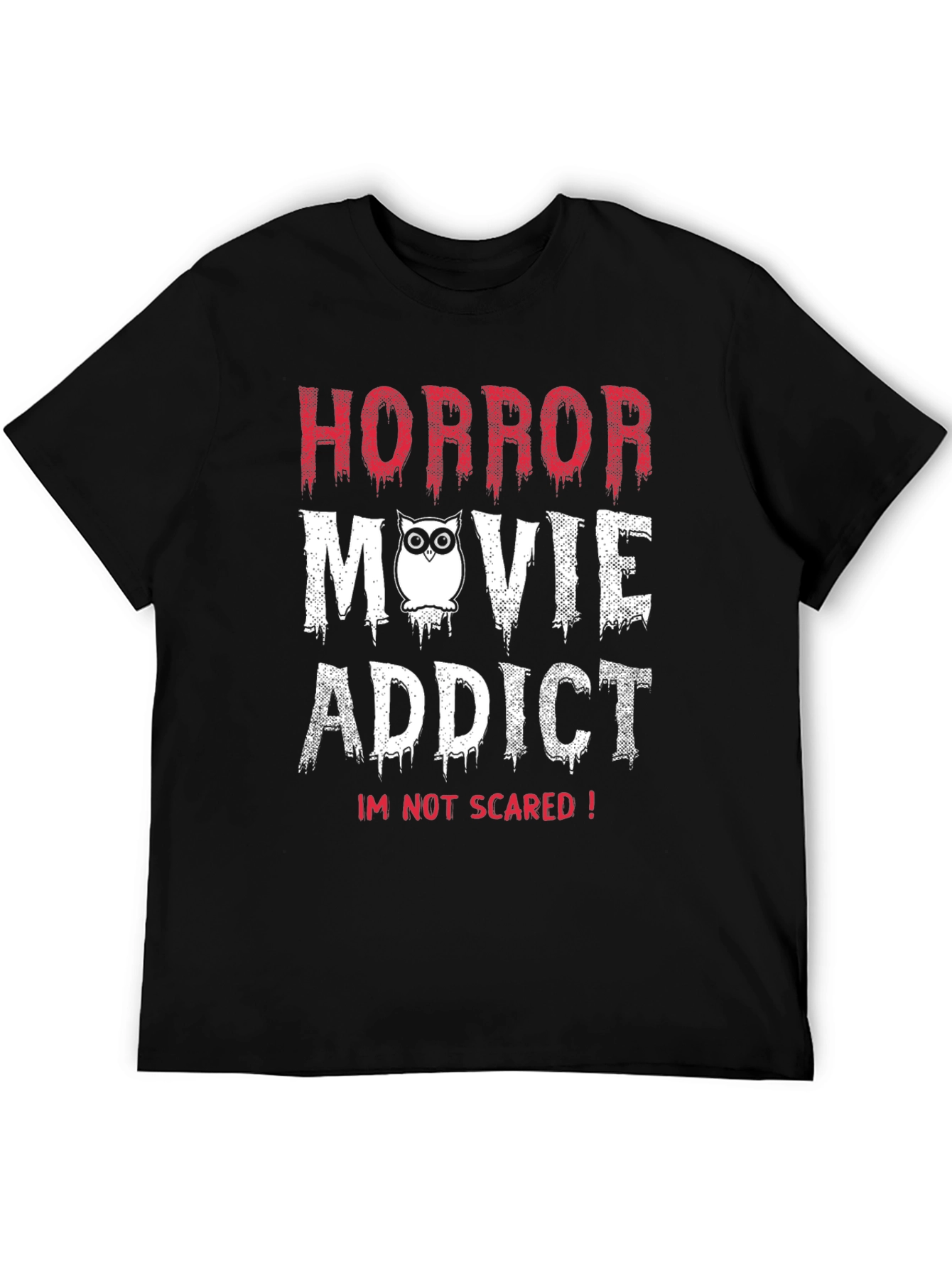 Horror Movie Addict T-Shirt