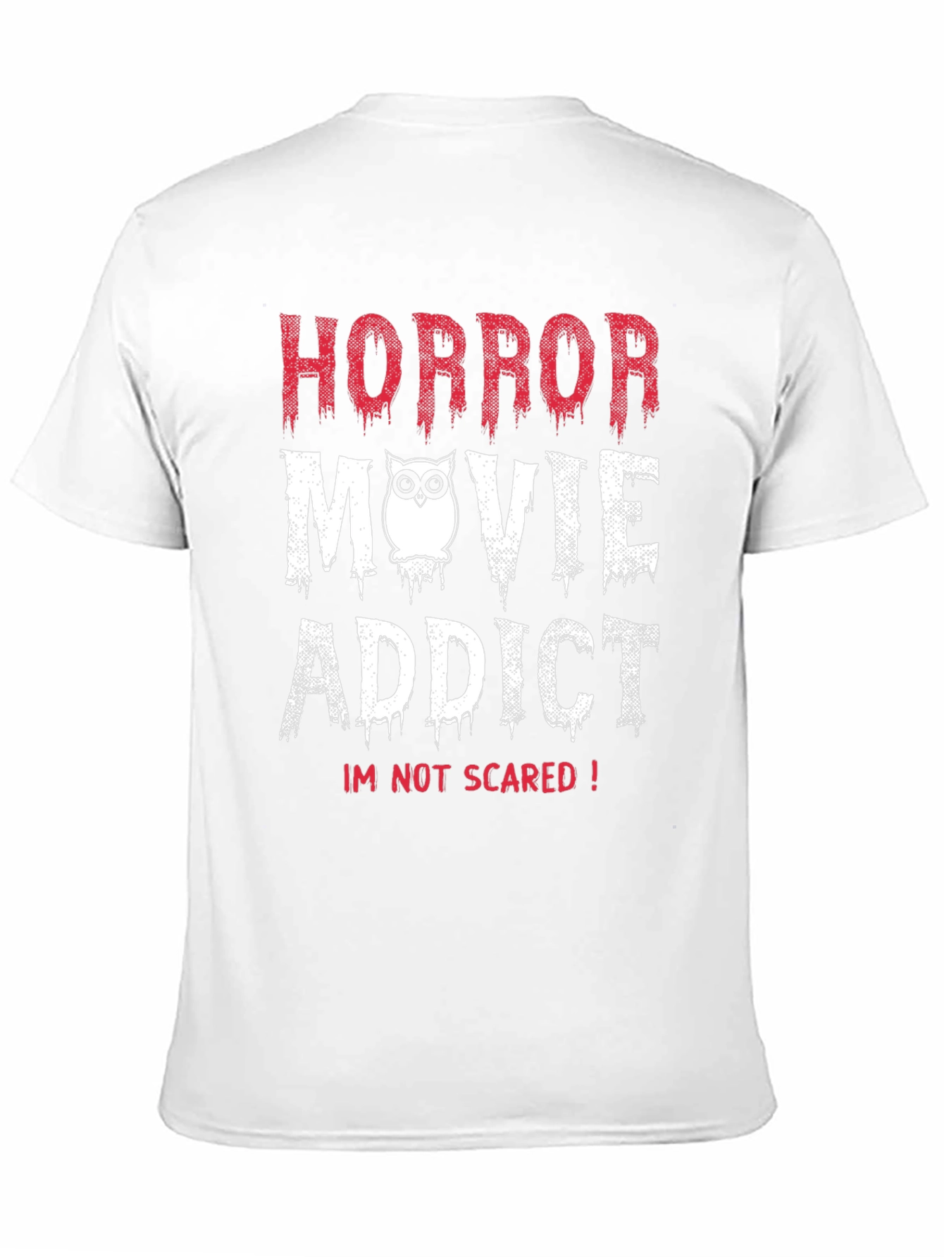 Horror Movie Addict T-Shirt
