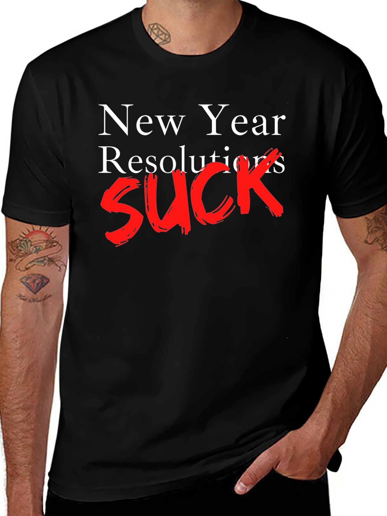 New Year Resolutions SUCK T-Shirt