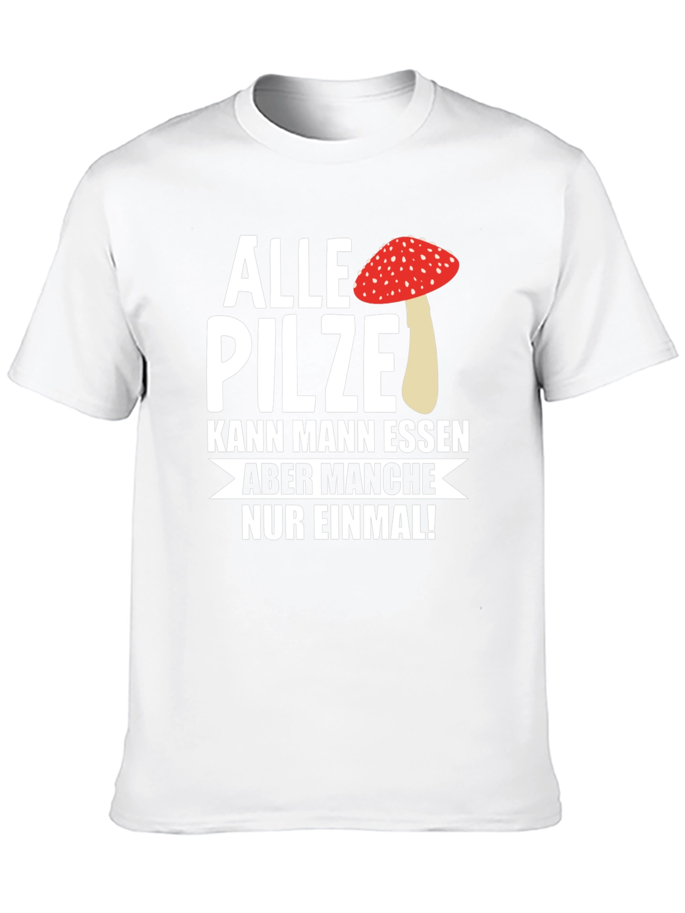 Funny Mushroom T-Shirt - Alle Pilze Graphic Tee