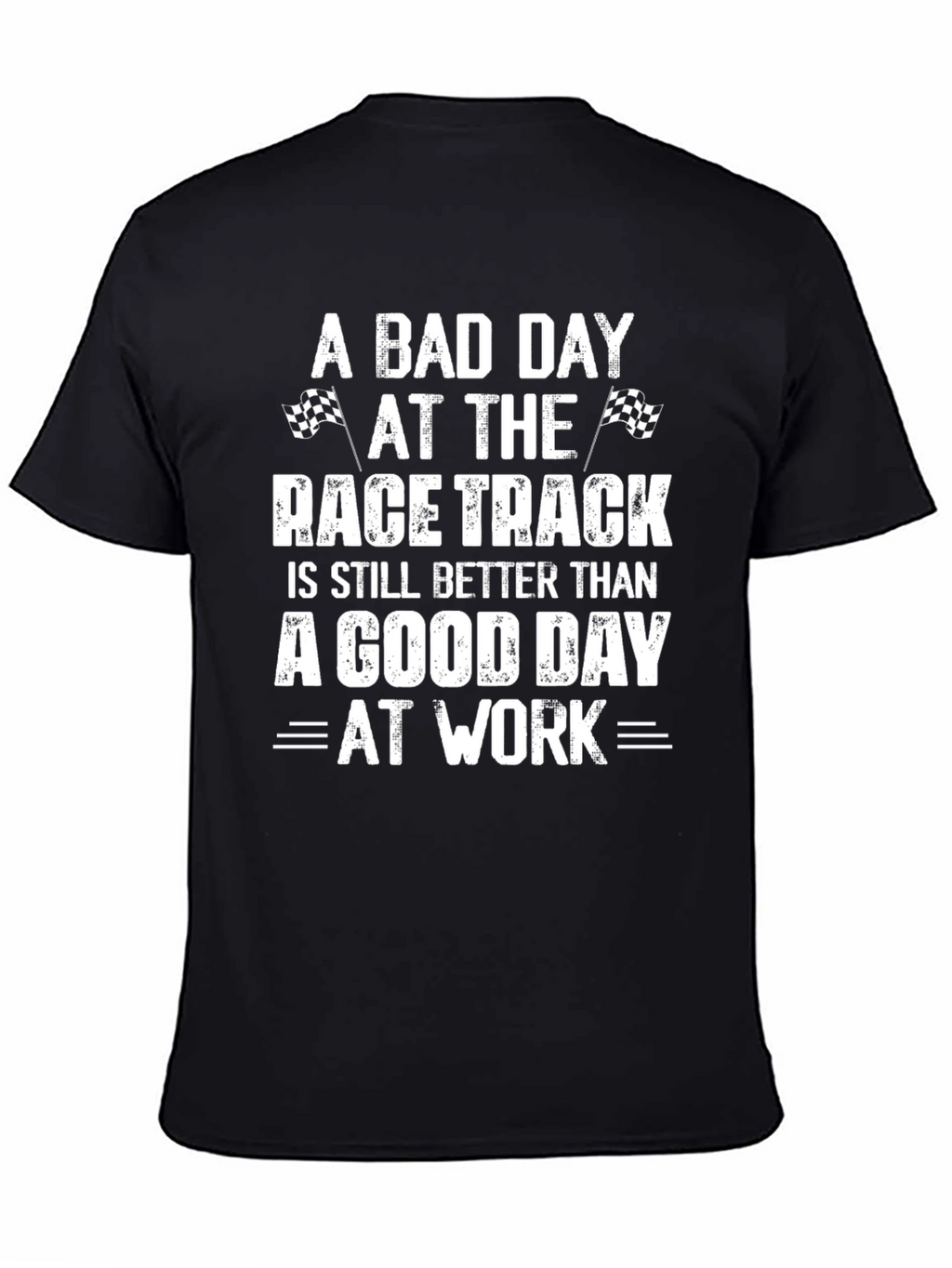 Race Track Fanatic T-Shirt - Funny Car Racing Tee
