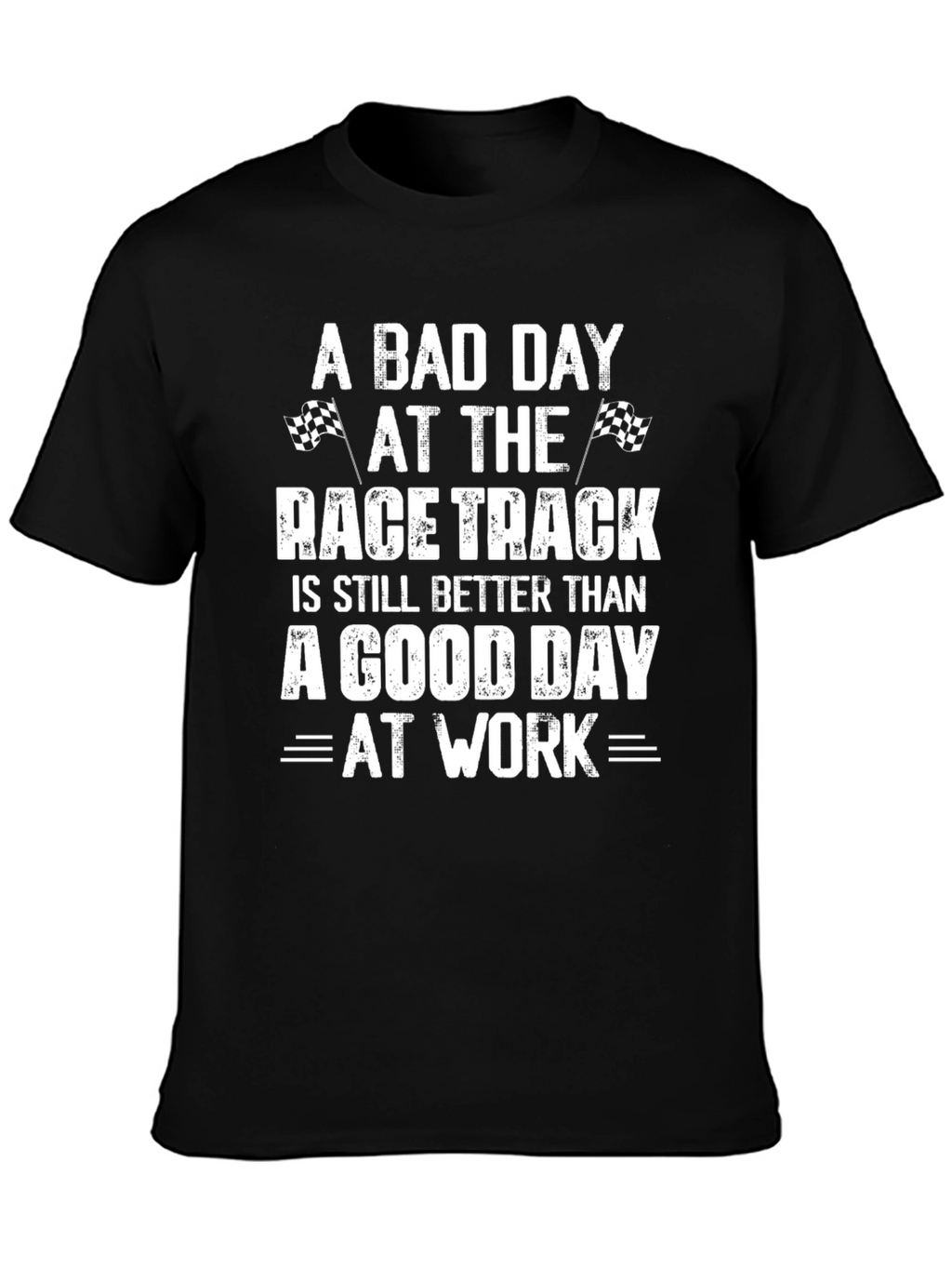Race Track Fanatic T-Shirt - Funny Car Racing Tee