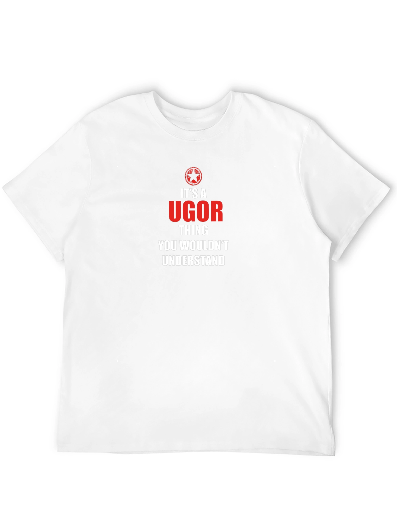 Its A Ugor Thing T-Shirt