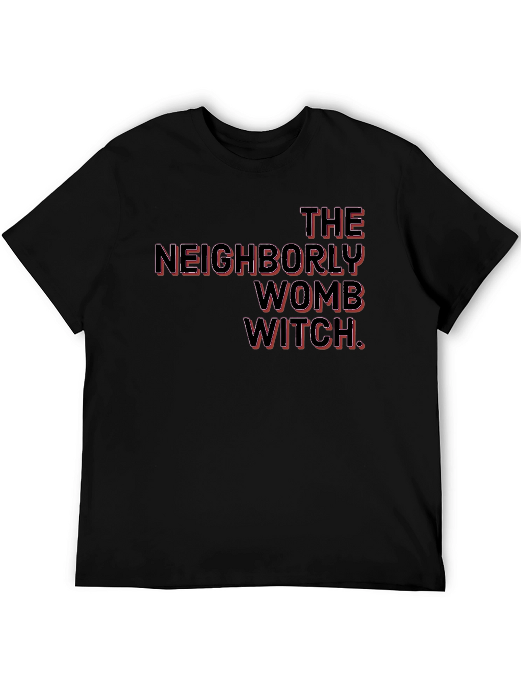 The Neighborly Womb Witch T-Shirt